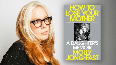 মলি জং-ফাস্ট এর স্মৃতিকথা “হাউ টু লুজ ইয়োর মাদার”